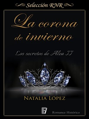 cover image of La corona de invierno (Los secretos de Alea 2)